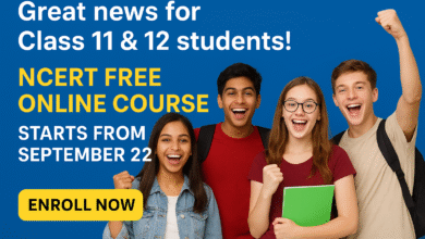 Great news for Class 11 & 12 students! NCERT free online course starts from September 22 — enroll now